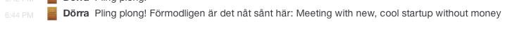 Hey open the door, says Slack